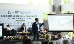 Balıkesir iklim geleceğini ortak akılla planlıyor