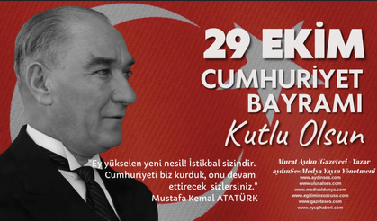 103 YILLIK CUMHURİYET: BİR MİLLETİN DÜNYAYA İLAN ETTİĞİ İRADE!