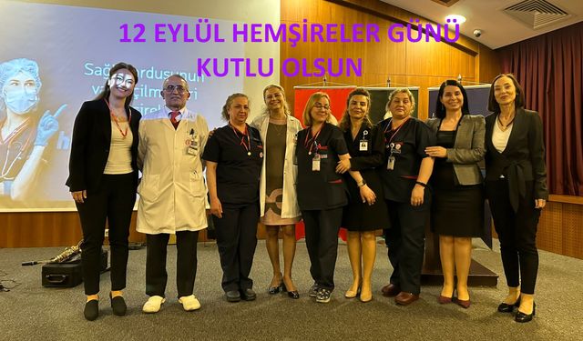 12 Mayıs Hemşireler Günü törenle kutlandı