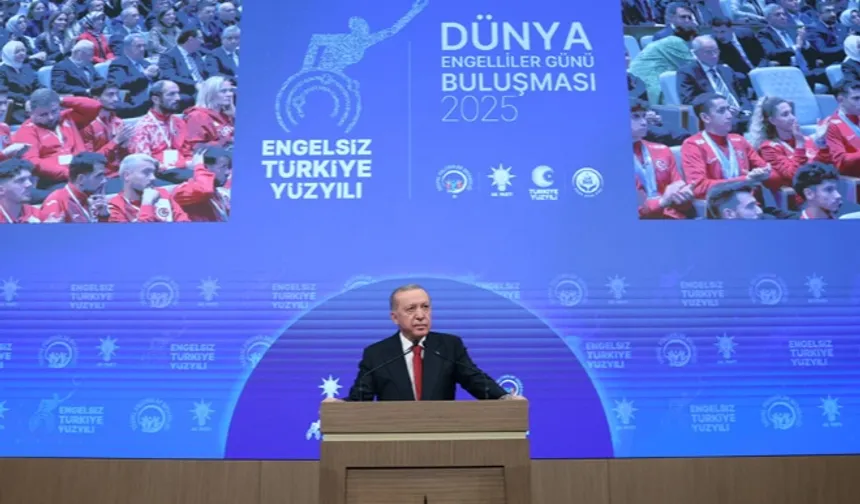 Cumhurbaşkanı Erdoğan: Engelli vatandaşlarımız için 23 yılda tarihi adımlar attık