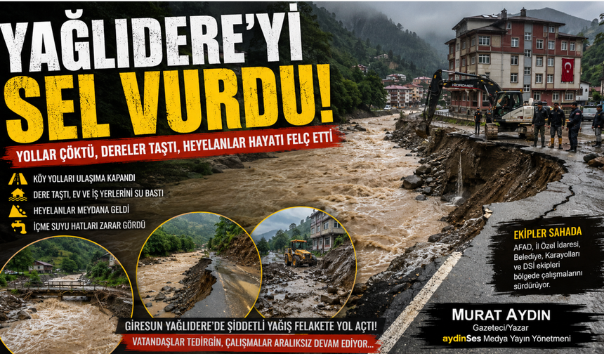Yağlıdere'yi Sel Vurdu: Köy Yolları Çöktü, Hayat Felç oldu!...