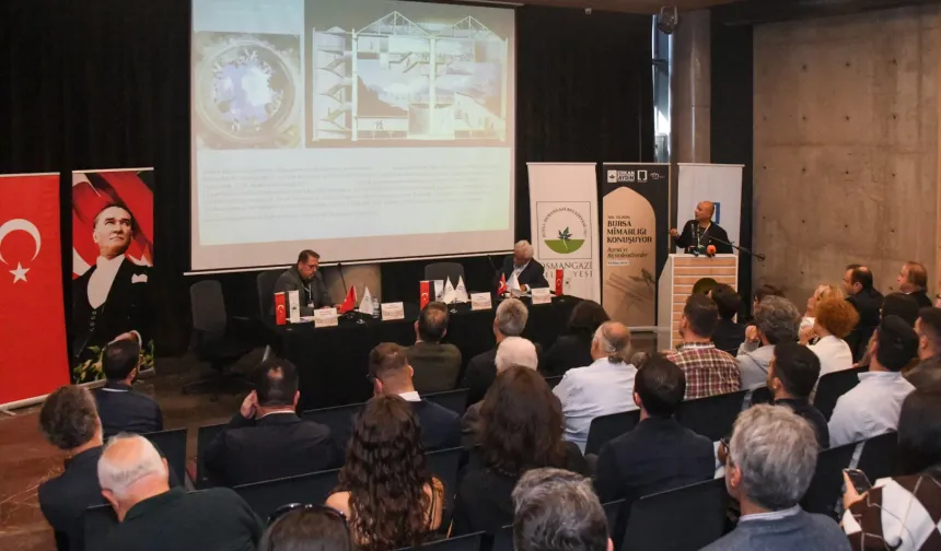 Bursa'nın mimari mirası 700. yılında masaya yatırıldı