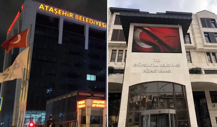 İstanbul'da görevden uzaklaştırıldılar! Eyüpsultan ve Ataşehir'de seçim tarihi belli oldu